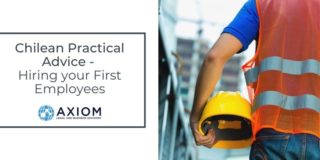 Chilean Practical Advice –  Hiring your First Employees