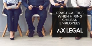 Practical Tips when Hiring Chilean Employees