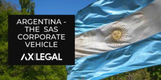 Argentina – The Benefits of the SAS Corporate Vehicle