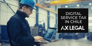New Digital Service Tax in Chile  – What has been the Result?