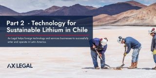Part 2 – Technology for Efficient and Sustainable Lithium Production in Chile