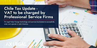 Chile Tax Update – VAT to be charged by Professional Service Firms starting January 1st