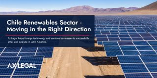 Chile Renewables Sector – Moving in the Right Direction