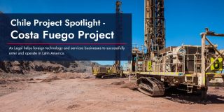 Chile Project Spotlight – Costa Fuego Project