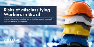 Contractor vs Employee – Risks of Misclassifying Workers in Brazil