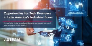 Opportunities for Tech Providers in Latin America’s Industrial Boom