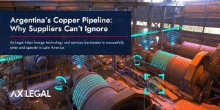 Argentina’s Copper Pipeline: Why Suppliers Can’t Ignore it