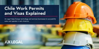 Bringing Foreign Staff to Chile: Work Permits and Visas Explained