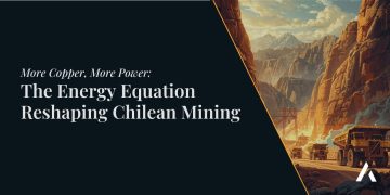 More Copper, More Power: The Energy Equation Reshaping Chilean Mining